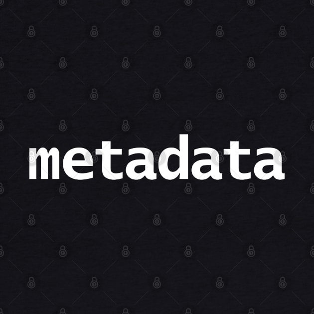 Metadata Minimal White Text Typography by ellenhenryart